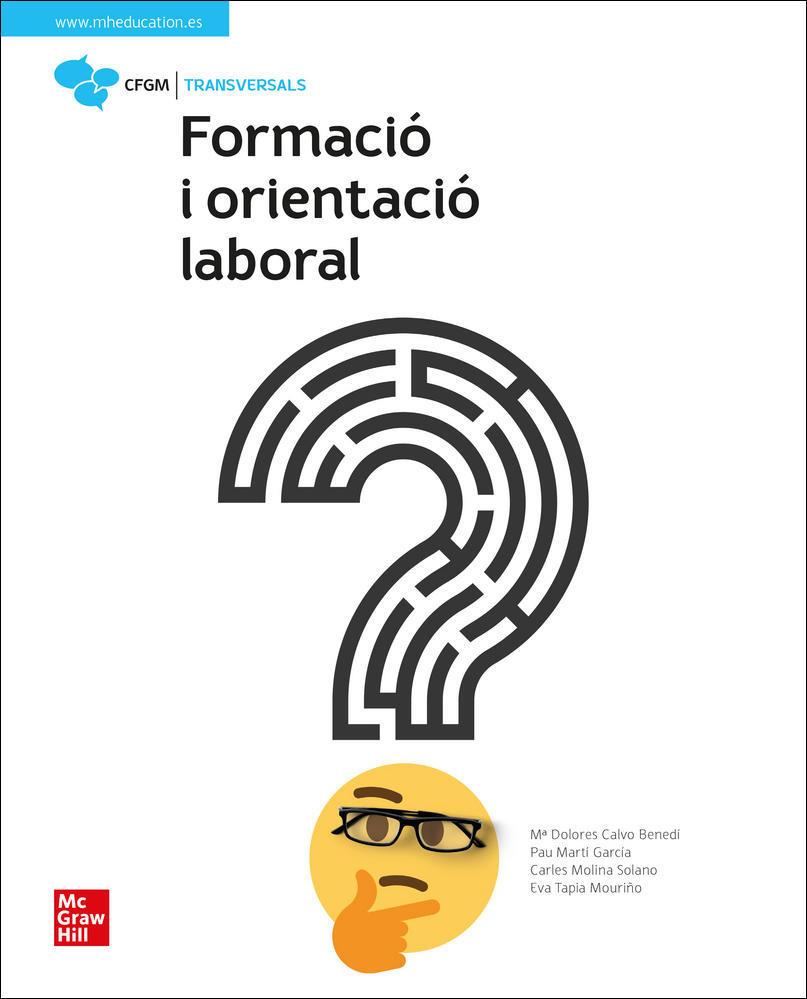 LA FORMACIO I ORIENTACIO LABORAL GM | 9788448618384 | CALVO, L; TAPIA