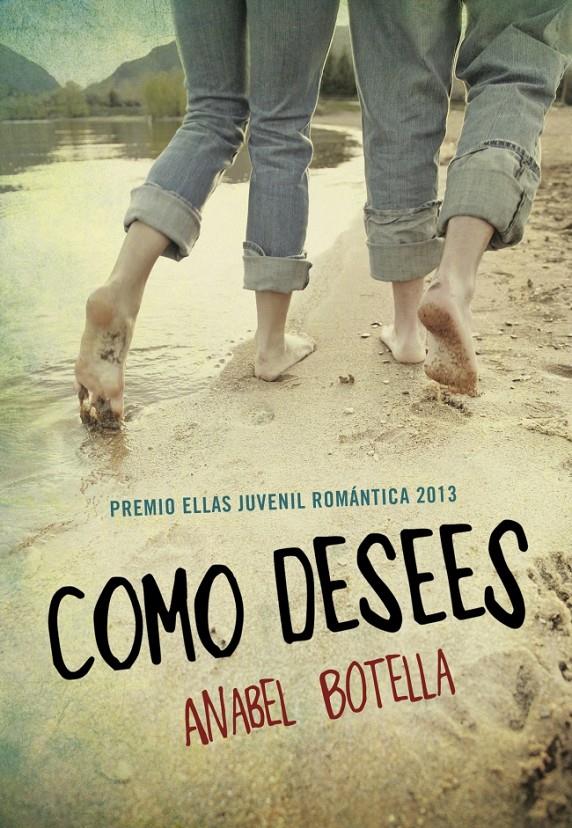 COMO DESEES (NOVELA GANADORA PEJR) | 9788490430187 | BOTELLA,ANABEL