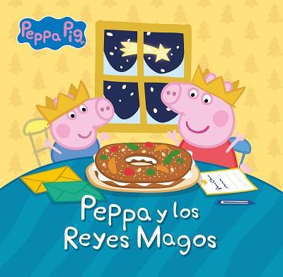 PEPPA PIG. UN CUENTO - PEPPA Y LOS REYES MAGOS | 9788448866457 | HASBRO/EONE