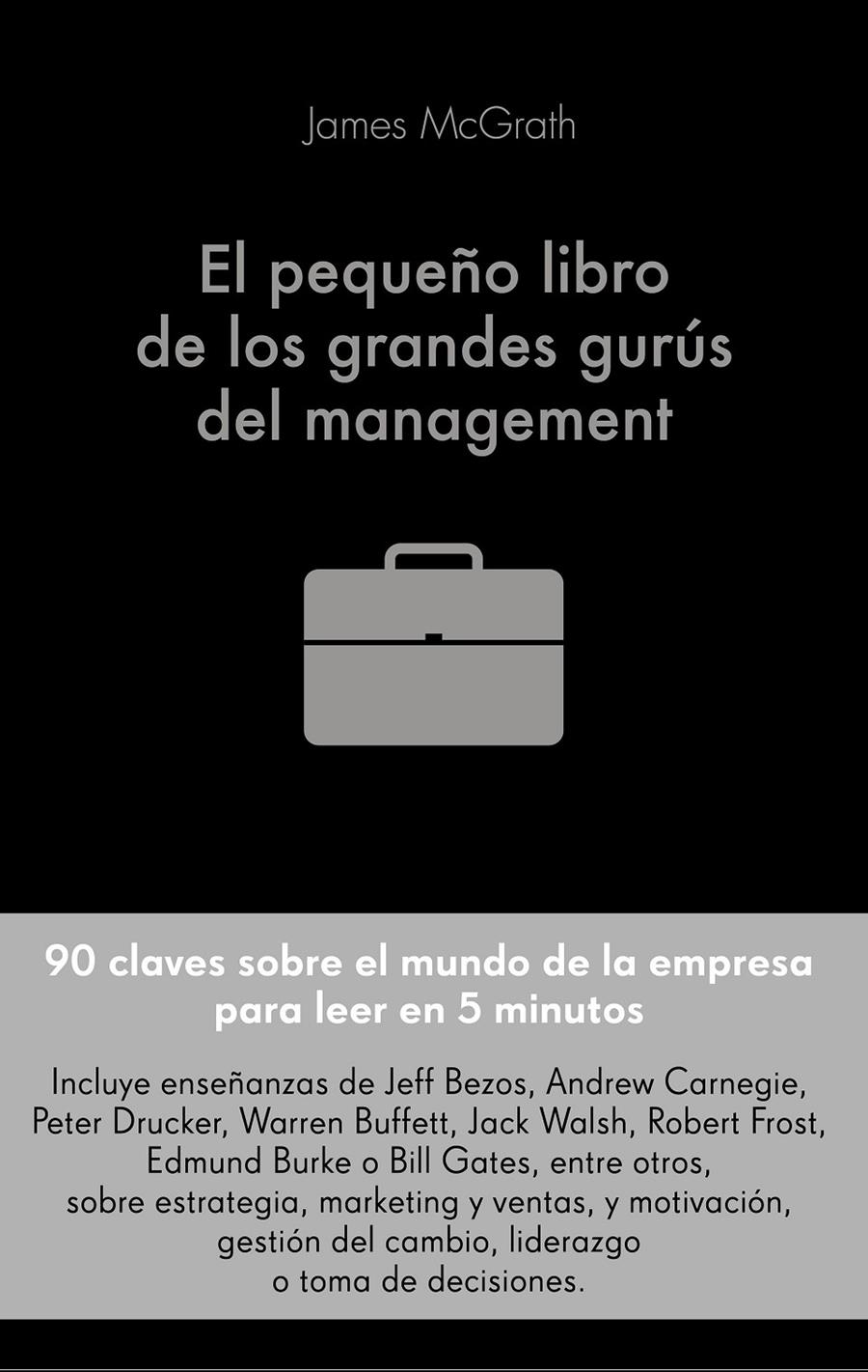 EL PEQUEÑO LIBRO DE LOS GRANDES GURÚS DEL MANAGEMENT | 9788416928491 | MCGRATH, JIM