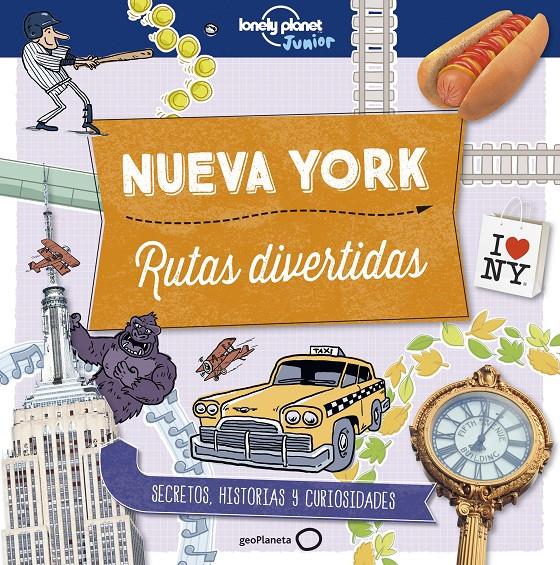 NUEVA YORK. RUTAS DIVERTIDAS (PARA JOVENES) | 9788408178996 | BUTTERFIELD, MOIRA