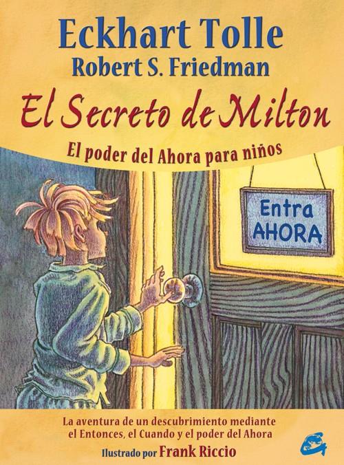 EL SECRETO DE MILTON | 9788484453338 | TOLLE, ECKHART/FRIEDMAN, ROBERT S.