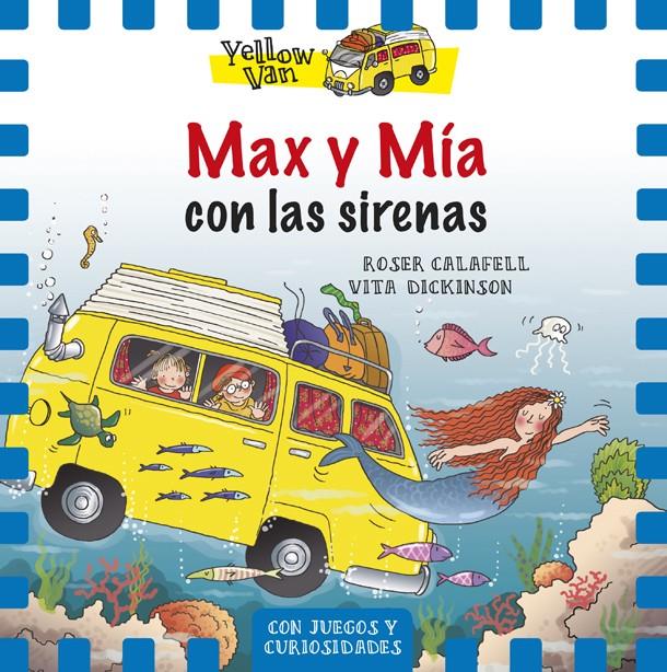 MAX Y MÍA CON LAS SIRENAS | 9788424658144 | DICKINSON, VITA