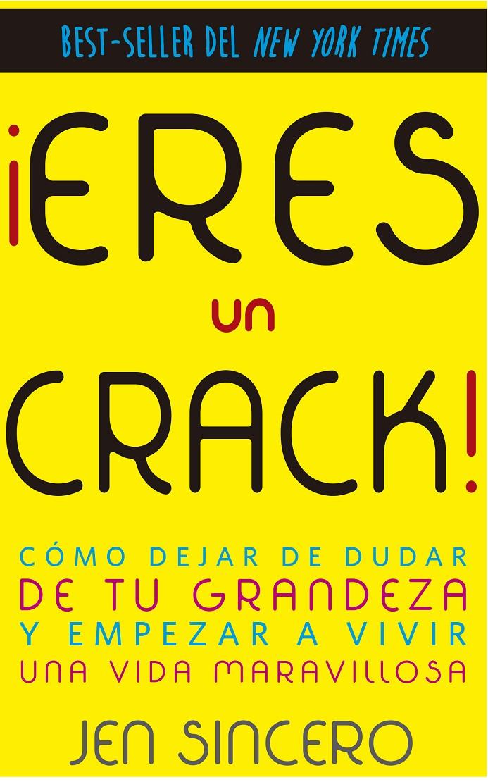 ¡ERES UN CRACK! | 9788416541287 | SINCERO, JEN