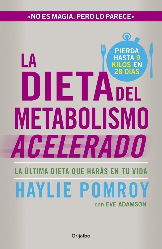 LA DIETA DEL METABOLISMO ACELERADO | 9788425351655 | POMROY,HAYLIE