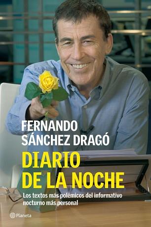 DIARIO DE LA NOCHE | 9788408074434 | SANCHEZ DRAGO, FERNANDO