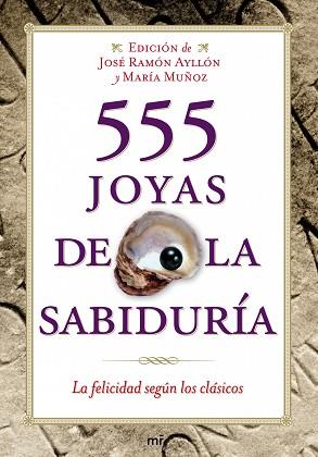 555 JOYAS DE LA SABIDURIA | 9788427035904 | AYLLON, JOSE RAMON/ MUÑOZ, MARIA (EDS.)