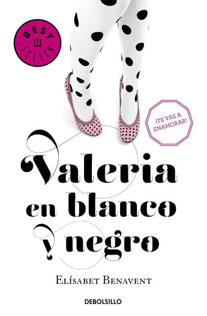 VALERIA EN BLANCO Y NEGRO (SAGA VALERIA 3) | 9788490628980 | BENAVENT,ELÍSABET