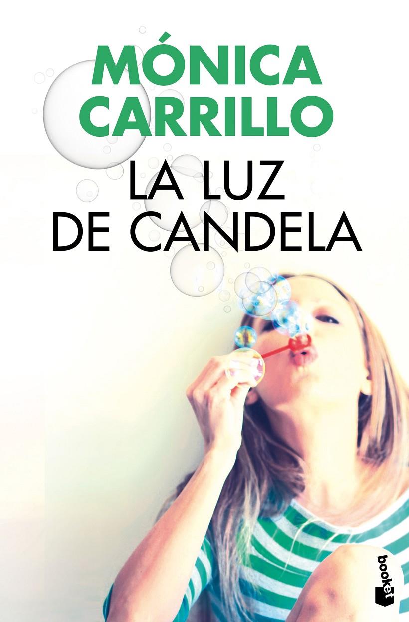 LA LUZ DE CANDELA | 9788408161837 | MÓNICA CARRILLO