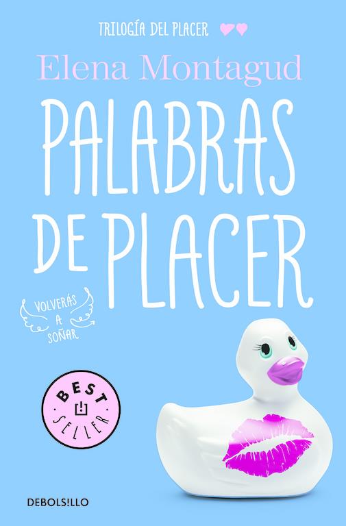 PALABRAS DE PLACER (TRILOGÍA DEL PLACER 2) | 9788466335324 | MONTAGUD, ELENA