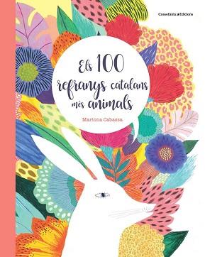 ELS 100 REFRANYS CATALANS MÉS ANIMALS | 9788490349151 | CABASSA CORTÉS, MARIONA