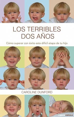 TERRIBLES DOS AÑOS, LOS | 9788448067670 | DUNFORD, CAROLINE