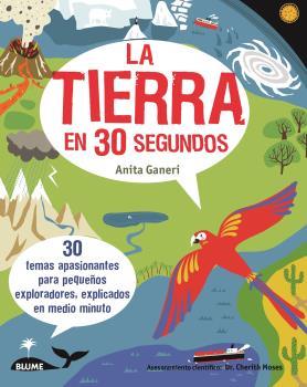 LA TIERRA EN 30 SEGUNDOS (2020) | 9788417757755 | GANIERI, ANITA