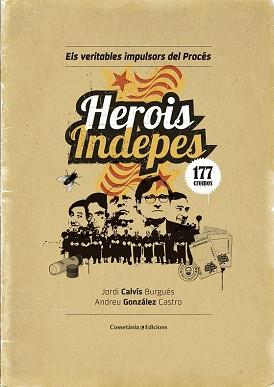HEROIS INDEPES | 9788490344064 | GONZÁLEZ CASTRO, ANDREU