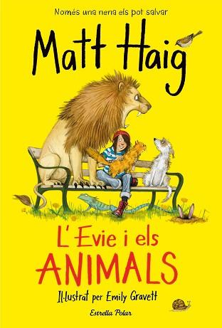 L'EVIE I ELS ANIMALS | 9788418134692 | HAIG, MATT