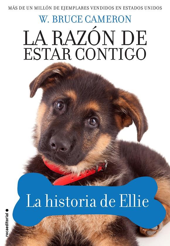 LA RAZÓN DE ESTAR CONTIGO. LA HISTORIA DE ELLIE | 9788417167066 | CAMERON, W. BRUCE