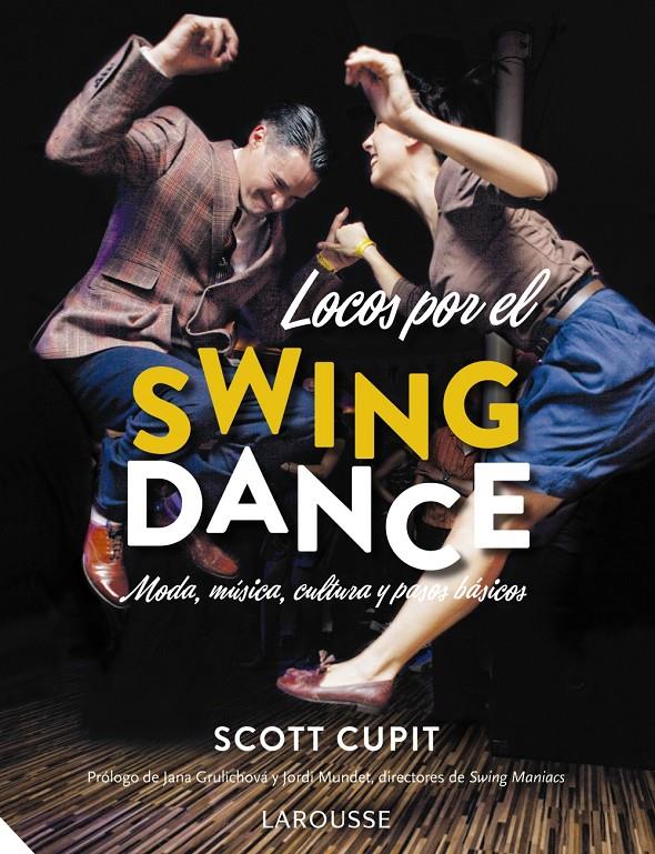 LOCOS POR EL SWING DANCE | 9788416641048 | CUPIT, SCOTT
