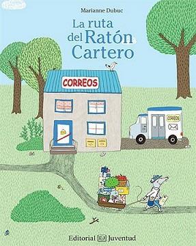 LA RUTA DEL RATÓN CARTERO | 9788426143365 | DUBUC, MARIANNE