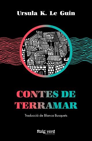 CONTES DE TERRAMAR | 9788417925574 | K. LE GUIN, URSULA