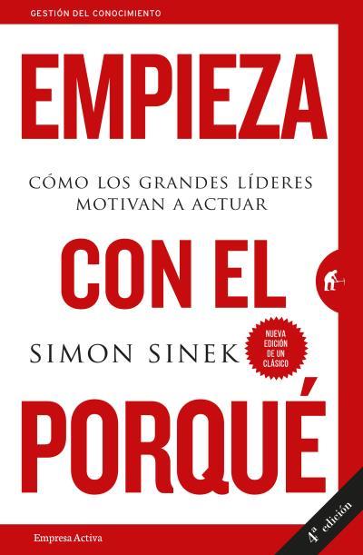 EMPIEZA CON EL PORQUÉ | 9788492921881 | SINEK, SIMON