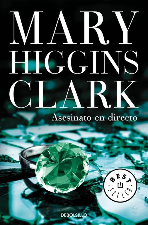ASESINATO EN DIRECTO | 9788466338363 | HIGGINS CLARK, MARY