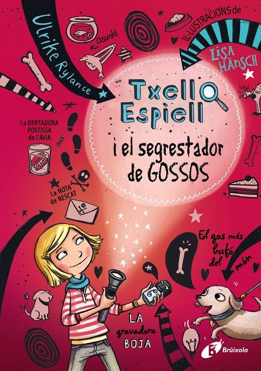 TXELL ESPIELL, 1. TXELL ESPIELL I EL SEGRESTADOR DE GOSSOS | 9788499066943 | RYLANCE, ULRIKE