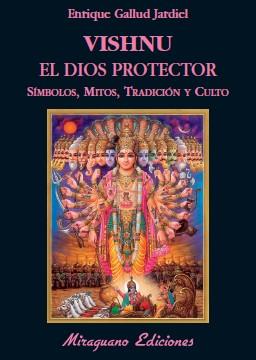 VISHNU DIOS PROTECTO | 9788478133192 | GALLUD JARDIEL, ENRIQUE
