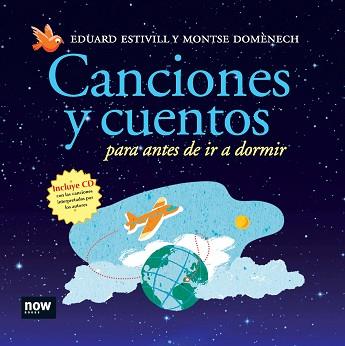 CANCIONES Y CUENTOS PARA ANTES DE IR A DORMIR | 9788493660277 | ESTIVILL SANCHO, EDUARD/DOMÈNECH, MONTSERRAT