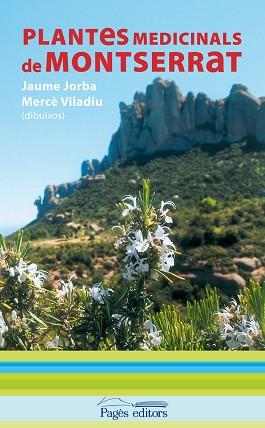 PLANTES MEDICINALS DE MONTSERRAT | 9788499750750 | JORBA CAMPS, JAUME