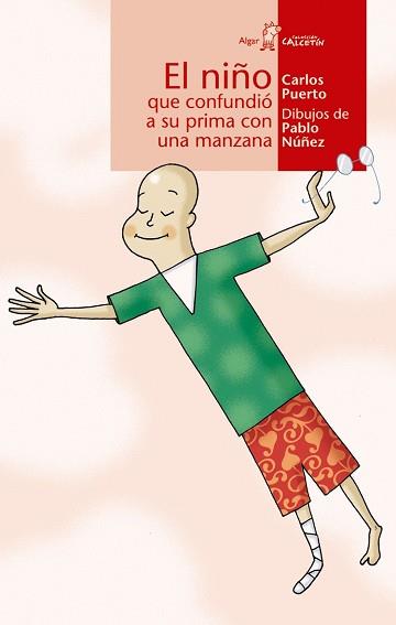 NIÑO QUE CONFUNDIO A SU PRIMA CON UNA MANZANA, EL | 9788495722829 | NUÑEZ, CARLOS