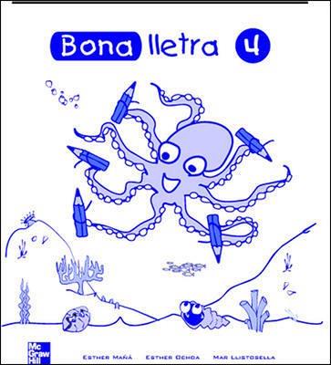 BONA LLETRA 4 | 9788448130572 | OCHOA, E./ LLISTOSELLA, M./ MA¥A, E.