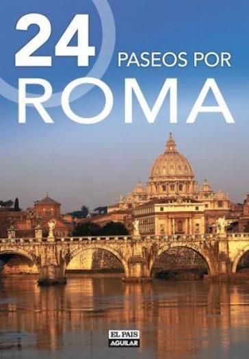 ROMA 24 PASEOS POR | 9788403510630 | VARIOS AUTORES,