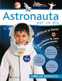 ASTRONAUTA PER UN DIA | 9788478714810 | VARIOS AUTORES