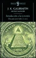 INTRODUCCION A LA ECONOMIA. UNA GUIA PARA TODOS | 9788484320999 | GALBRAITH, JOHN KENNETH/ SALINGER, NICOL
