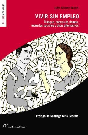 VIVIR SIN EMPLEO | 9788493703882 | JULIO GISBERT QUERO