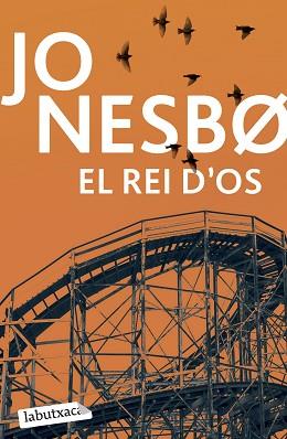 EL REI D'OS | 9791387802288 | NESBO, JO