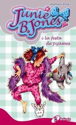 JUNIE B. I FESTA PIJAMES | 9788499060996 | PARK, BARBARA