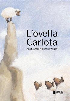 OVELLA CARLOTA, L' | 9788495987327 | STOHNER, ANU/WILSON, HENRIKE