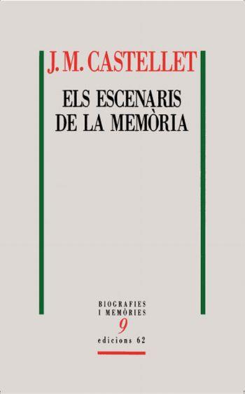ESCENARIS DE LA MEMORIA, ELS | 9788429763591 | CASTELLET, JOSEP M.