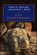 JESÚS DESENTERRADO | 9788484328698 | JOHN D. CROSSAN/JONATHAN L. REED