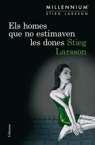 ELS HOMES QUE NO ESTIMAVEN LES DONES (SÈRIE MILLENNIUM 1) | 9788466419963 | STIEG LARSSON