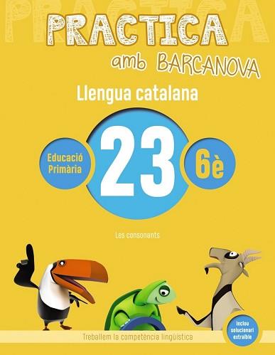 PRACTICA AMB BARCANOVA. LLENGUA CATALANA 23 | 9788448945244 | CAMPS, MONTSERRAT/BOTA, MONTSERRAT