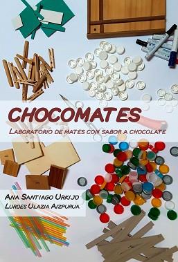 CHOCOMATES | 9788412459449 | SANTIAGO URKIJO, ANA/ULAZIA AIZPURUA, LURDES