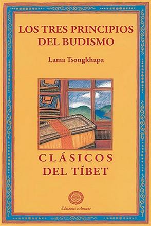 LOS TRES PRINCIPIOS BUDISTAS | 9788495094070 | KAPA. TSONG