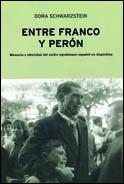 ENTRE FRANCO Y PERON | 9788484321958 | DORA SWARZTEIN