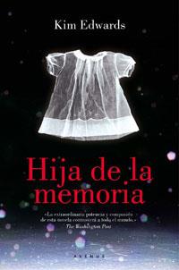 HIJA DE LA MEMORIA, LA | 9788479011161 | EDWARDS, KIM