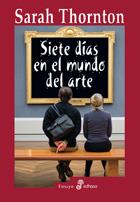 SIETE DIAS EN EL MUNDO DEL ARTE | 9788435027007 | SARAH DE HORTON
