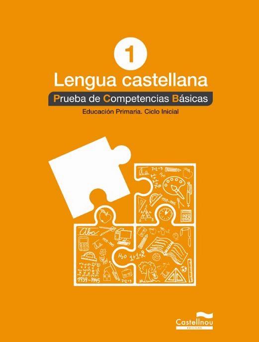 LENGUA CASTELLANA 1º. PRUEBA DE COMPETENCIAS BÁSICAS | 9788498049534 | VARIOS AUTORES