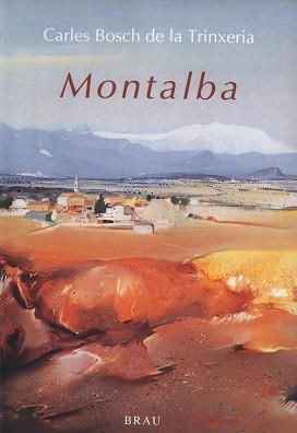 MONTALBA | 9788488589408 | BOSCH DE LA TRINXEIRA, CARLES