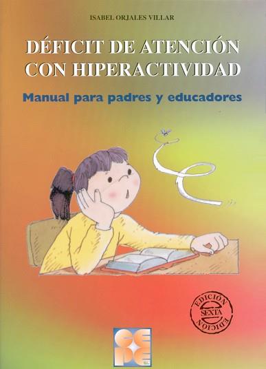 DEFICIT DE ATENCION CON HIPERACTIVIDAD. | 9788478692941 | ORJALES VILLAR, ISABEL
